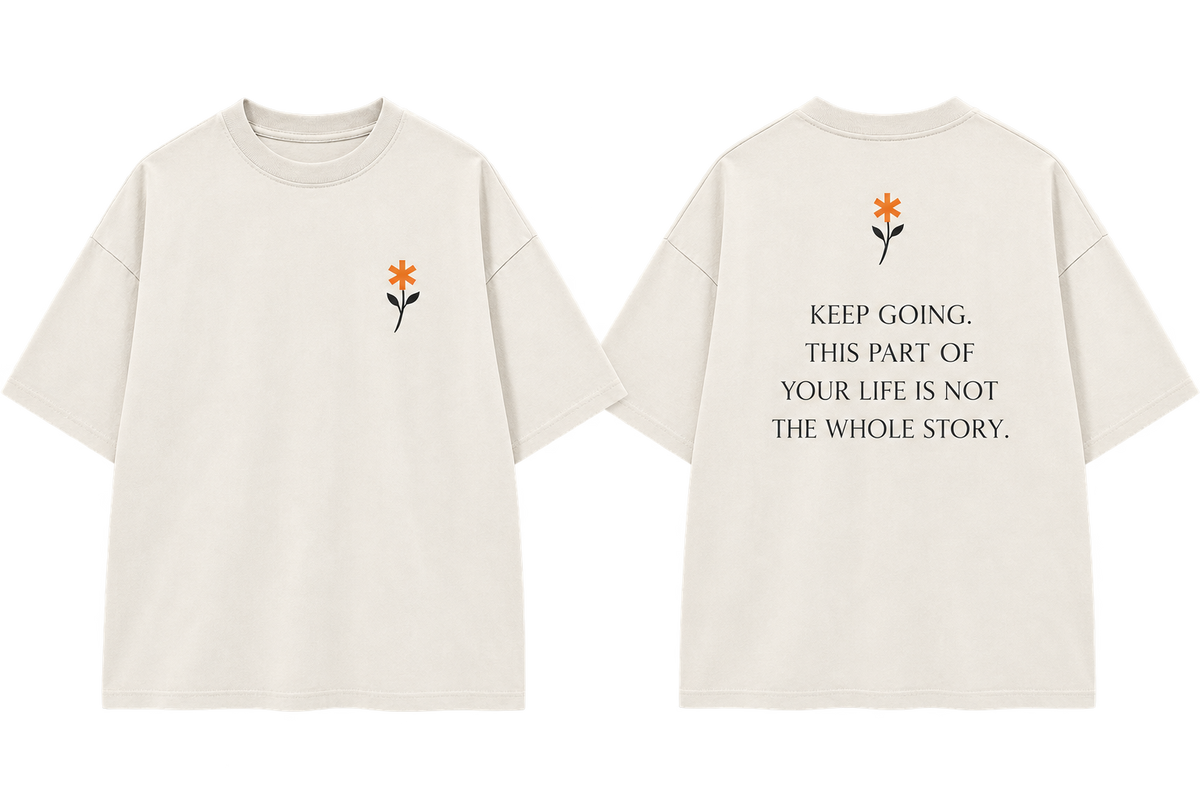 Hey, You. KEEP GOING | Tee